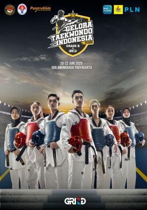 Kejuaraan GELORA TAEKWONDO INDONESIA CHAMPIONSHIP 2025 GRIND ti-ctckartika.com